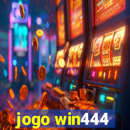 jogo win444
